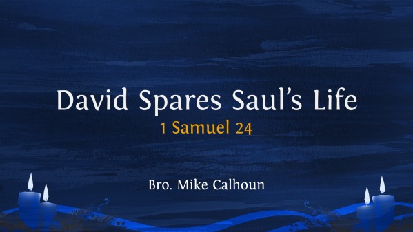 David Spares Saul's Life - 1 Samuel 24 - Logos Sermons