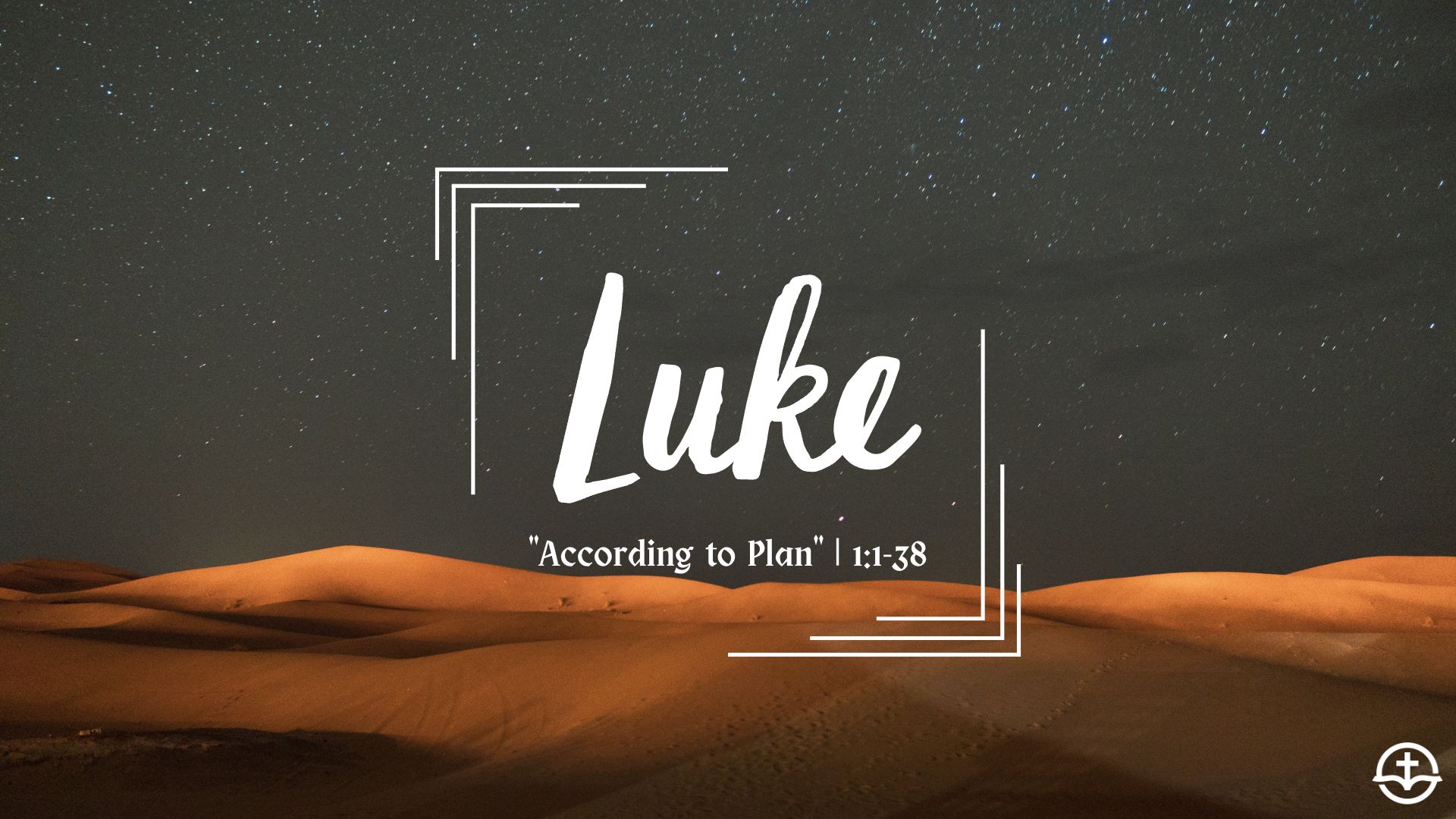 Luke: At Last, the King - Logos Sermons