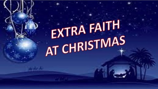 Extra Faith at Christmas