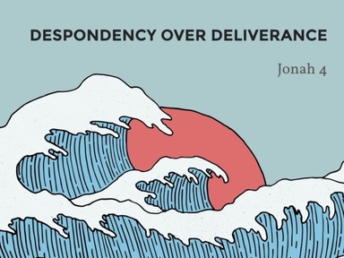Despondency Over Deliverance