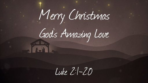 Christmas 2022 Amazing Love