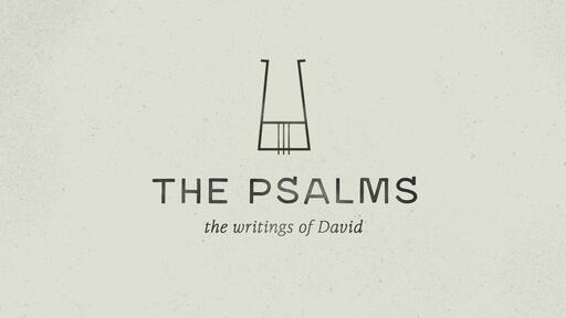 Psalms 2 —The Reign of the Lord’s Anointed.