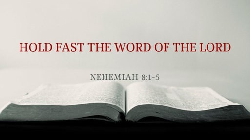 HOLD FAST THE WORD OF THE LORD