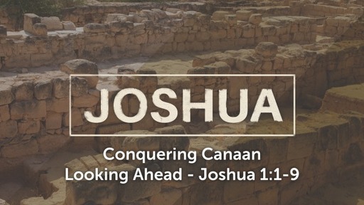 Conquering Canaan, Looking Ahead