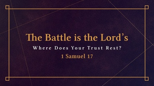 January 1, 2023 - The Battle is the Lord's