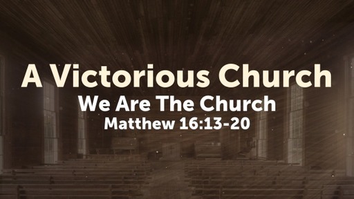 A Victorious Church