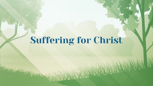 Suffering for Christ