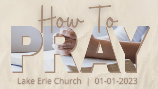 How To Pray 1.1.23