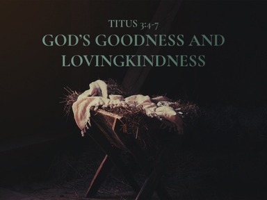 God's Goodness and Lovingkindness