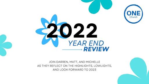 Year in Review - 2022 Edition
