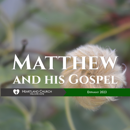 Matthew and His Gospel