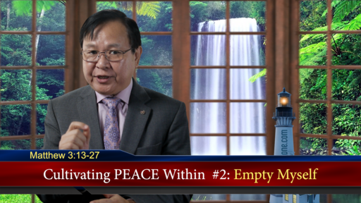 Cultivating PEACE Within #2 - Empty Myself