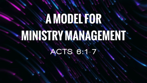 A Model for Ministry Management