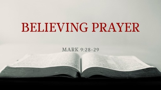 BELIEVING PRAYER
