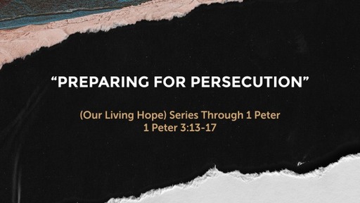 "Preparing for Persecution"