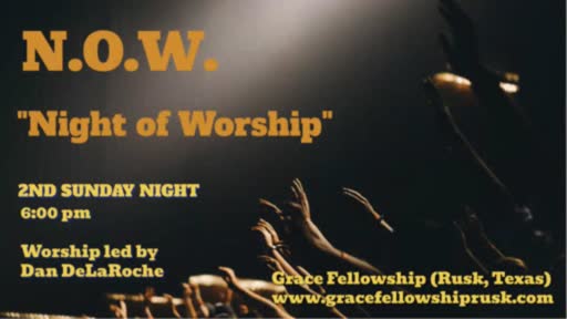 2023.01.08 PM Night of Worship (N.O.W.) 2023.01.08 PM Night of Worship (N.O.W.)