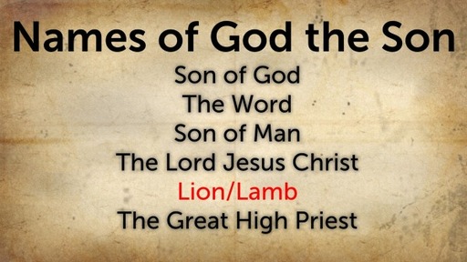 The Names of God - Lesson 15 - Names of God the Son - Lesson 3 2023.01.10