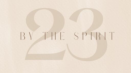By the Spirit '23 