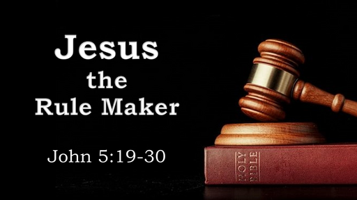Jesus The Rule Maker