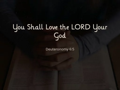 You Shall Love the Lord Your God - David Kanski 
