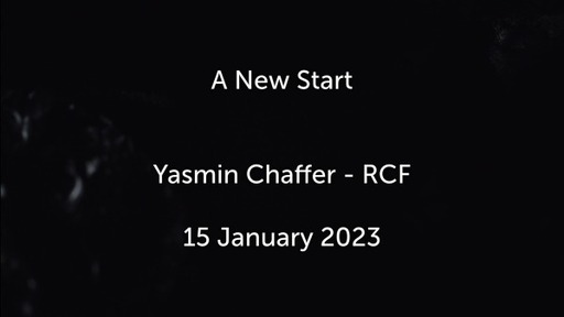 15th January 2023 Infill Service - Yasmin Chaffer - A New Start