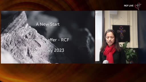 RCF 150123 Infill Service - Yasmin Chaffer - A New Start