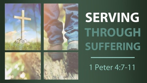 Serving through Suffering