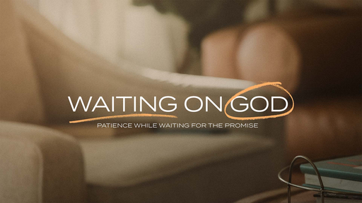 Promise = Patience
