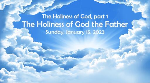 The Holiness... of God the Father