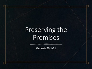 Preserving the Promises
