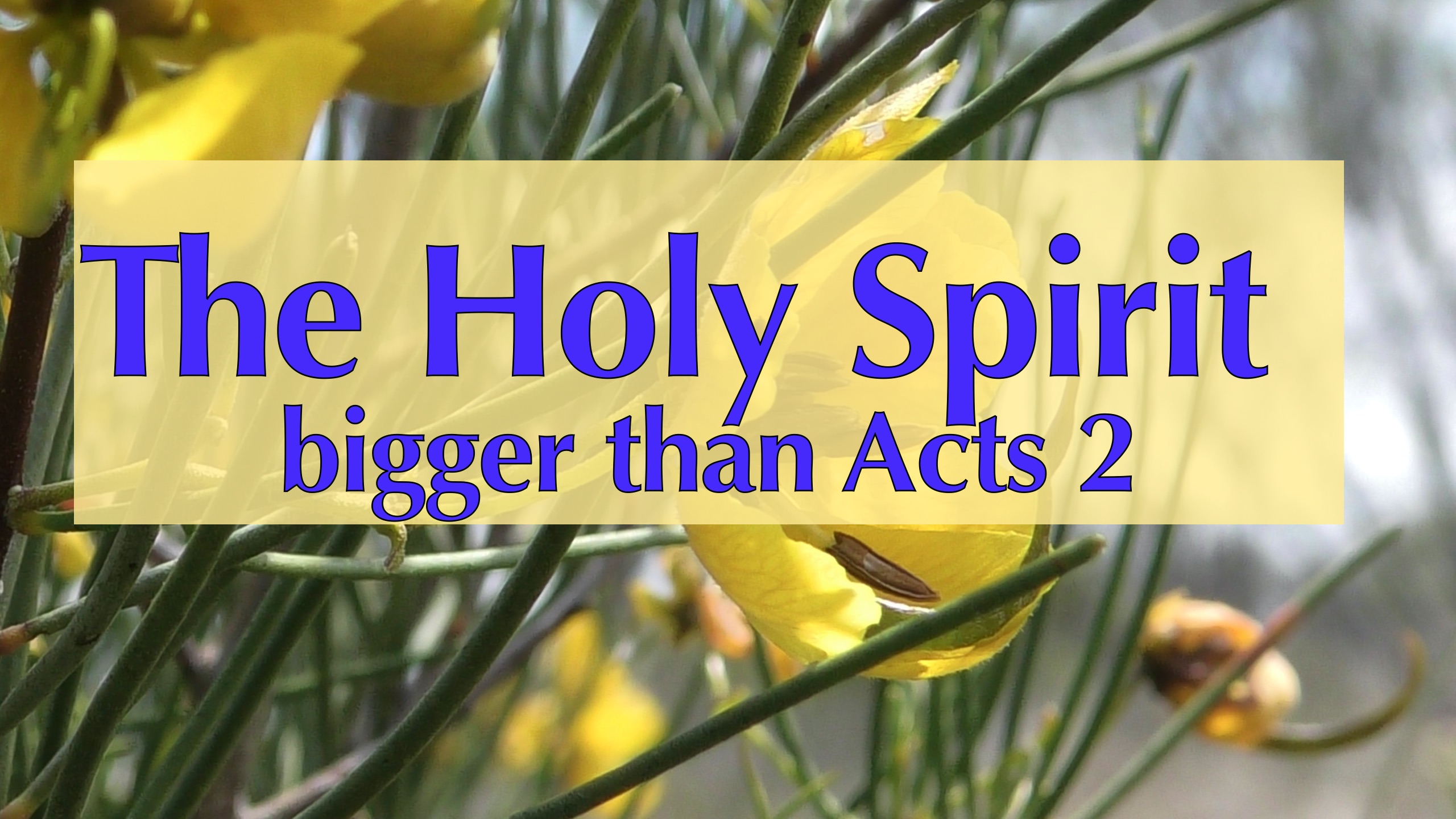 The Holy Spirit Bigger Than Just Acts 2 Logos Sermons the-holy-spirit-bigger-than-just-acts-2-logos-sermons