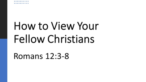 How to View Your Fellow Christians