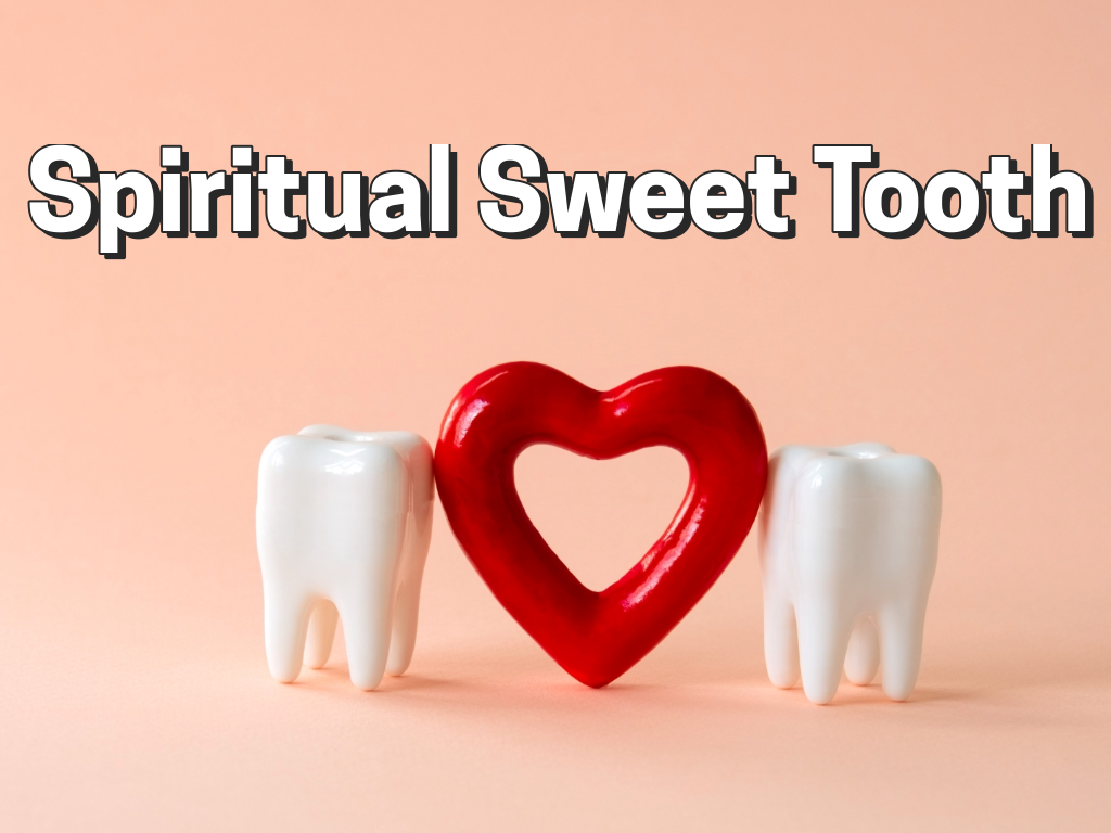 Spiritual Sweet Tooth - Sunday Service 1/22/23 - Logos Sermons