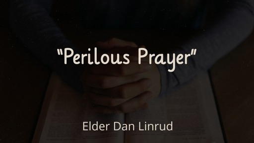 Perilous Prayer
