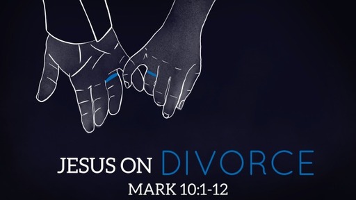 Jesus on Divorce