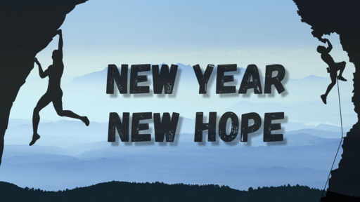 New Year New Hope Week 4 (Worship)