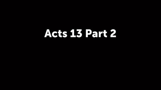 Acts 13 Part 2