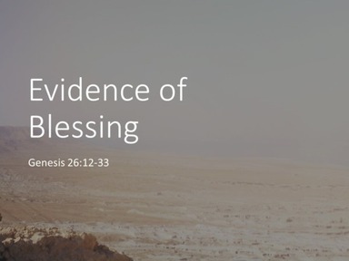Evidence of Blessing