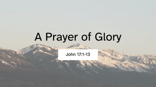 A Prayer of Glory