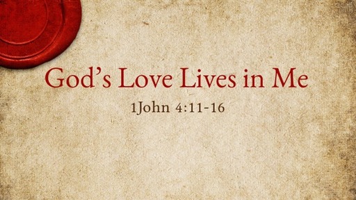 God's Love Lives in Me