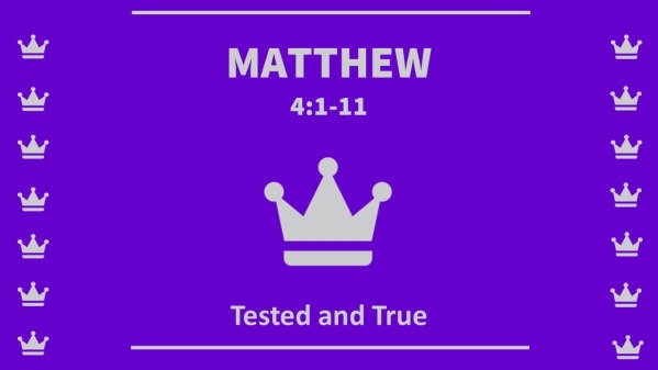 02/12/23- Matthew 4:1-11 | Tested and True - Logos Sermons