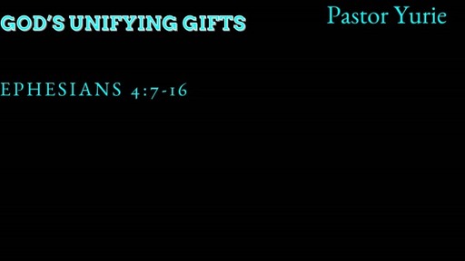 God's Unifying Gifts