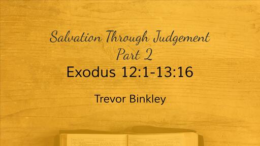 Salvation Through Judgement - Part 2