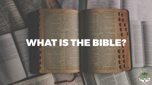 What is the Bible?