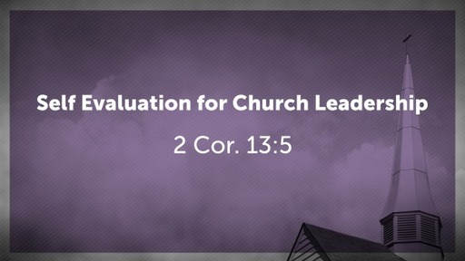Self Evaluation for Church Leadership