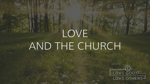 Love and the Church