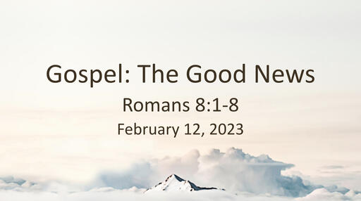 Gospel: The Good News