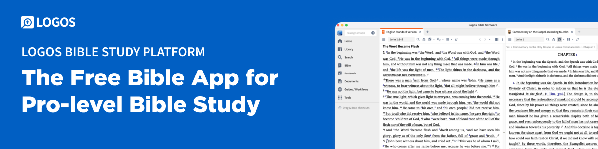 Logos Bible Study Platform: The Free Bible App for Pro-level Bible Study