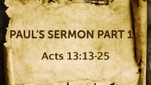 Paul's Sermon Part 1