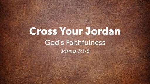 Cross Your Jordan